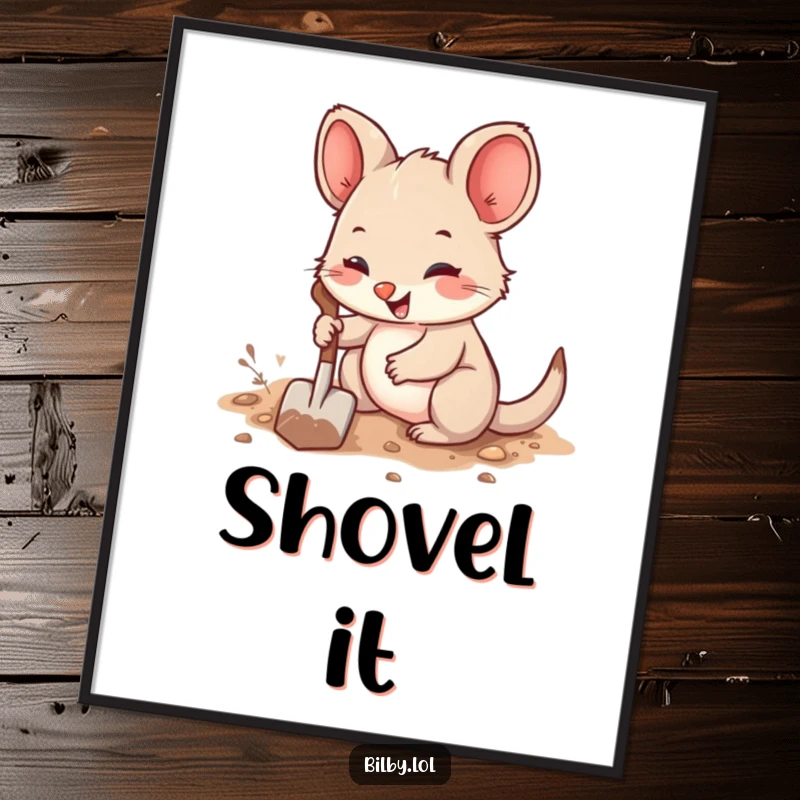 Funny poster of a cute, fuzzy marsupial with large ears joyfully digging a burrow with a tiny shovel, bringing cheer.