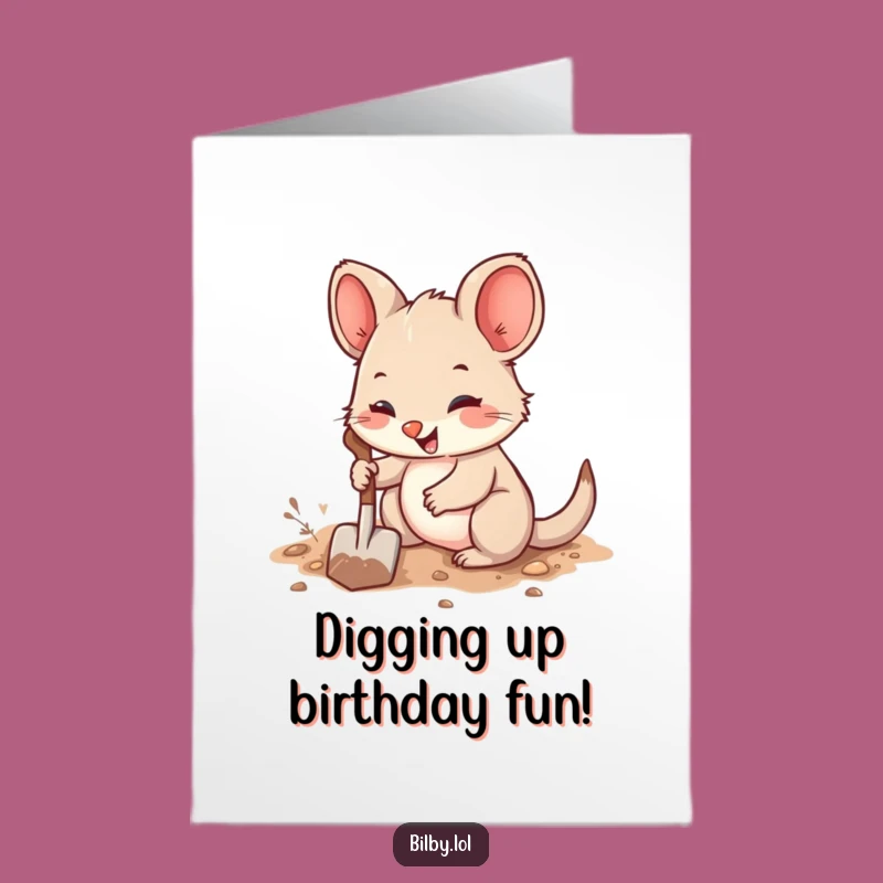 Free Printable Birthday Card: Funny Digging Marsupial, Downloadable DIY Gift